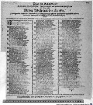 Klag und LobGedichte Zu Ehren des AllerChristlichsten Durchlauchtigsten und unuberwindlichsten Fürsten und Herrn Herrn Gustav Adolphens des Grossen Der Schweden Gothen und Wenden Königs ... des vor in und nach dem Tode sieghafftigsten Heldens