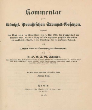 Bd. 2: Kommentar zu den Königl. Preußischen Stempel-Gesetzen