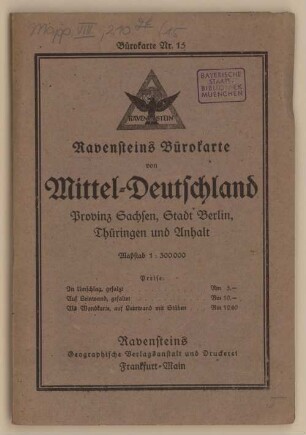 Ravensteins Bürokarte von Mitteldeutschland : Provinz Sachsen, Stadt Berlin, Thüringen und Anhalt