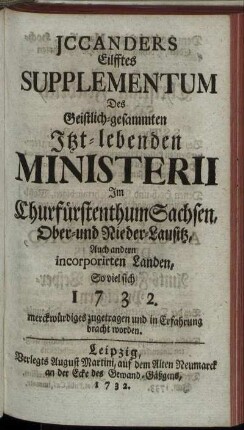 11: Jccanders ... Supplementum Des Geistlich-Gesammten Itzt-lebenden Ministerii Im Churfürstenthum Sachsen, Und incorporirten Landen