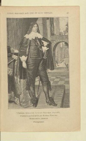 Frédéric Guillaume, le Grand Électeur (1640 - 1688). D'après le portrait peint par Mathias Szwiczek. Hohenzollern Jahrbuch. Photographie