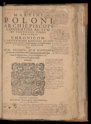 (Druck) Martinus Polonus: Chronicon, E Vetustissimo Manuscr[ip]to ... (Köln: Gerhard Grevenbruch1616)