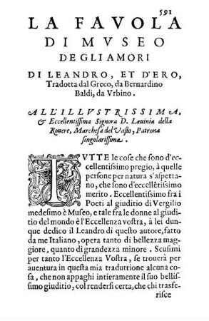 La Favola Di Mvseo Degli Amori Di Leandro , Et D' Ero, Tradotta dal Greco, da Bernardino Baldi, da Vrbino.