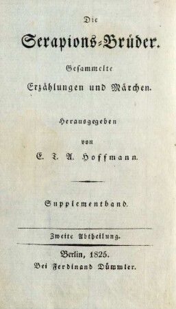 Suppl.-Bd., Abth. 2: Die Serapions-Brüder
