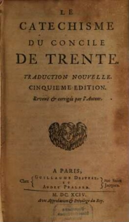 Le Catechisme du Concile de Trente : traduction nouvelle