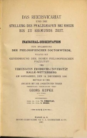 Das Reichsvicariat und die Stellung des Pfalzgrafen bei Rhein bis zu Sigmunds Zeit