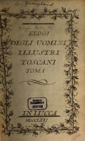 Elogi Degli Uomini Illustri Toscani, 1