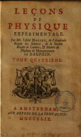 Leçons De Physique Experimentale, 4
