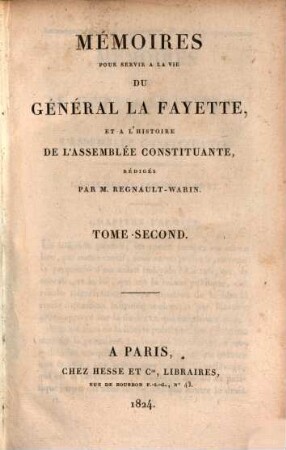 Mémoires pour servir à l'histoire de la vie du Général LaFayette, Tom. 2 (1824)
