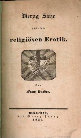 Vierzig Sätze aus einer religiösen Erotik