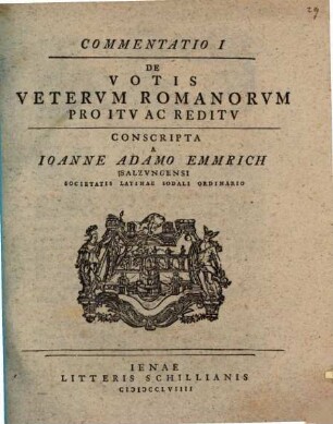 De Votis Vetervm Romanorvm Pro Itv Ac Reditv : Commentatio, 1