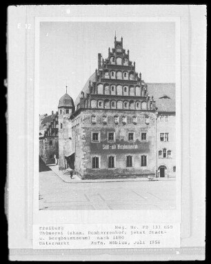 Freiberg, Am Dom 1/Ecke Untermarkt. Ehemaliger Domherrenhof, jetzt Stadt- und Bergbaumuseum (1484/1488). Straßenansicht vom Untermarkt