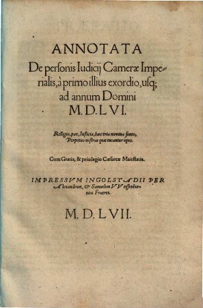 Annotata de personis Judicii Camerae Imperialis a primo illius exordio usque ad annum domini 1556