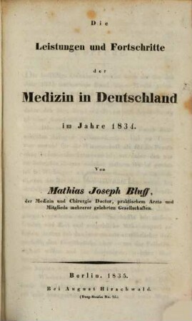 Leistungen und Fortschritte der Medizin in Deutschland. 3. 1834 (1835)