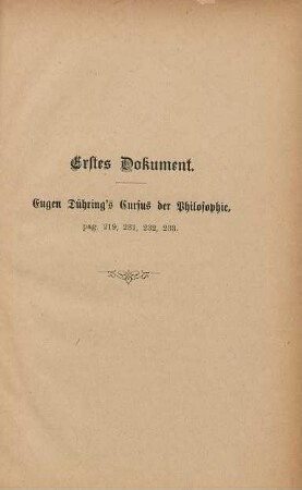 Erstes Dokument. Eugen Dühring's Cursus der Philosophie, pag. 219, 231, 232, 233