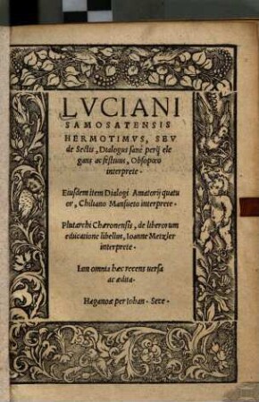 Luciani Samosatensis Hermotimus, seu de Sectis ...