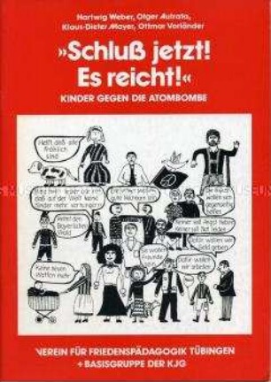 Broschüre mit Beiträgen für Kinder und von Kindern zum Kampf gegen Atomwaffen - Sachkonvolut