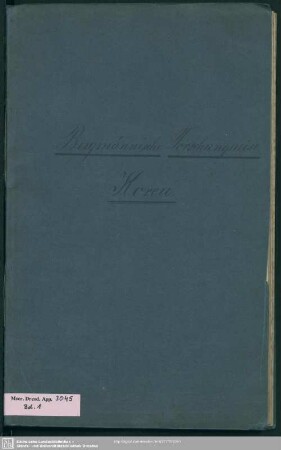 1: Bergmännische Forschungsreise Korea - Mscr.Dresd.App.3045,Bd.1