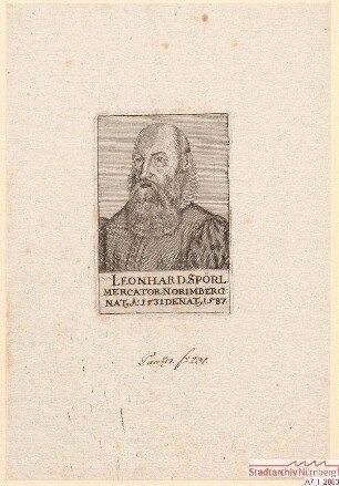 Leonhard Spörl, Handelsmann in Nürnberg; geb. 1531; gest. 1587