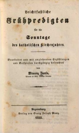 Leichtfaßliche Frühpredigten für die Sonntage des katholischen Kirchenjahres