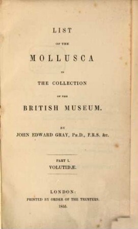 List of the Mollusca in the Collection of the British Museum, I