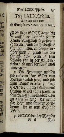 Der LXIIX. Psalm. Wird gesungen wie: O Ewigkeit/ O Donner-Wort. - Der LXXIIX. Psalm. Wird gesungen wie: Wo Gott der Herr nicht bey uns hält.