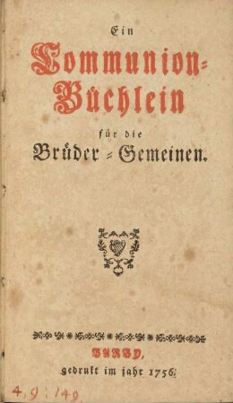 Ein Communion-Büchlein für die Brüder-Gemeinen
