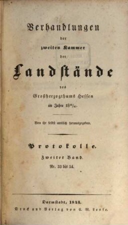 Verhandlungen der Zweiten Kammer der Landstände des Großherzogthums Hessen. Protokolle. 1844/45,2 (1845)