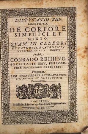 Disputatio philosophica, de corpore simplici et mixto