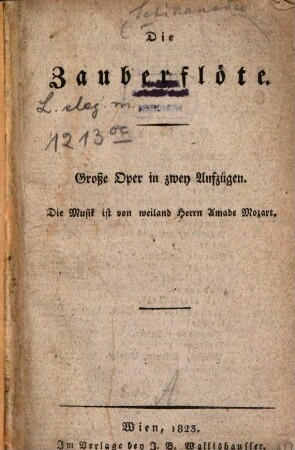 Die Zauberflöte : Große Oper in 2 Aufzügen