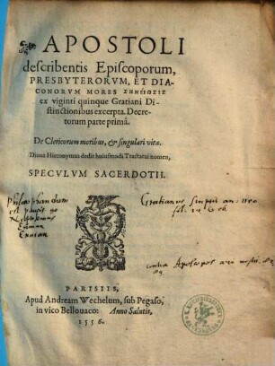 Apostoli describentis episcoporum, presbyterorum et diaconorum, mores : ex viginti quinque Gratiani distinctionibus excerpta