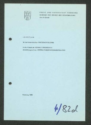 Lehrplan für das Unterrichtsfach Wirtschaftslehre in den Klassen der Verwaltungsschule