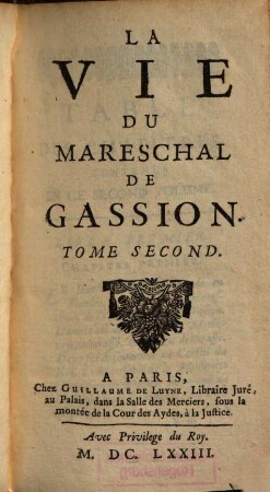 La Vie Du Mareschal De Gassion, Tome Second