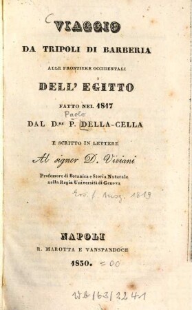 Viaggio da Tripoli di Barberia alle frontiere occidentali dell'Egitto : Fatto nel 1817 ; Scritto in lettere al signor D. Viviani