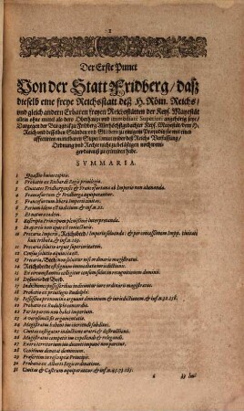 Responsum Iuris, Oder Gründlicher Bericht, von allen und jeden der Freyen und Keyserlichen Reichsstätten, Standt, Regalien, Privilegien, Rechten, und Gerechtigkeiten : Wie und welcher Gestalt dieselbige ohne, und mittelbare Superioritet, und deß Heiligen Römischen Reichs Interesse, gegen und wider ihrer Benachtbarten jederzeit Newrungen, und Strittigkeiten, höchlich und ansehenlichen befreyet und gewürdiget ... Alles auß uhralten Missiven, Keyserlichen und Königlichen Privilegien, Verträgen und Documenten ... nach Anleitung der vornembsten strittigen Puncten zwischen deß H. Reichs Statt Friedtberg, und deren Burggraffen sich enthaltendt, vor Augen gestellet .... [1]