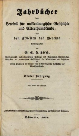 Jahrbücher des Vereins für Mecklenburgische Geschichte und Altertumskunde. 1, 1. 1836