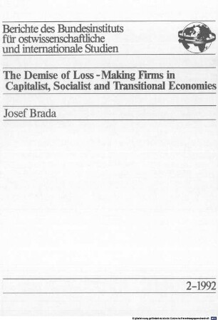 The demise of loss making firms in capitalist, socialist and transitional economies