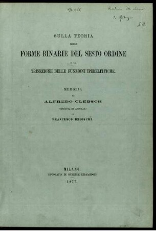 Sulla teoria delle forme binarie del sesto ordine e la trisezione delle funzioni iperelittiche : Memoria