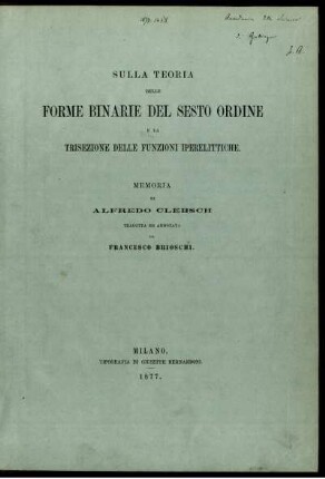 Sulla teoria delle forme binarie del sesto ordine e la trisezione delle funzioni iperelittiche : Memoria