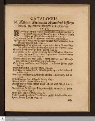 Catalogus M. August. Hermann Franckens bißhero heraus gegebener Schrifften und Vorreden