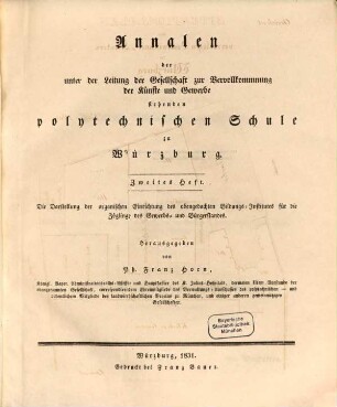 Annalen der unter der Leitung der Gesellschaft zur Vervollkommnung der Künste und Gewerbe stehenden Polytechnischen Schule zu Würzburg. 2. 1831