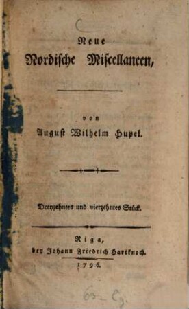 Neue nordische Miscellaneen. 13/14, 13/14. 1796