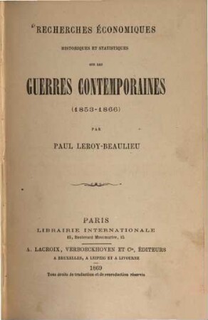 Recherches économiques historiques et statistiques sur les guerres contemporaines : (1853 - 1866)