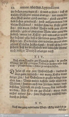 XV. Auff eine gantz unbekandte Weise/Essig leichtlich zu distilliren ...