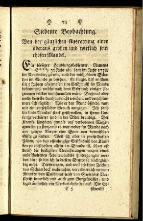 Siebente Beobachtung. Von der gänzlichen Ausrotting einer überaus großen und wirklich scirrhösen Mandel