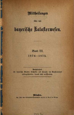 Mittheilungen über das bayerische Katasterwesen. 3. 1874/75