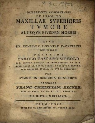 Dissertatio Inavgvralis De Insolito Maxillae Svperioris Tvmore Aliisqve Eivsdem Morbis