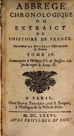 Abrégé chronologique de l'histoire de France. 4