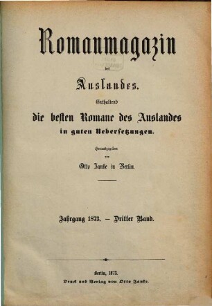 Roman-Magazin des Auslandes : enthaltend die besten Romane des Auslandes in guten Übersetzungen, 1873, Vol. 3