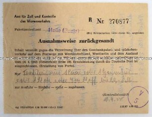 Bescheinigung des Paketkontrollamtes Halle (Saale) über die Rücksendung eines Päckchens mit unzulässigem Inhalt, mit rückseitigem Kommentar